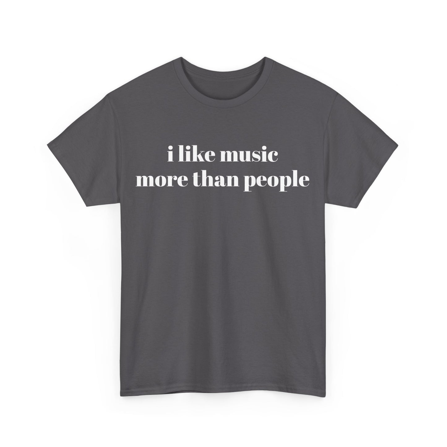 I Like Music More Than People