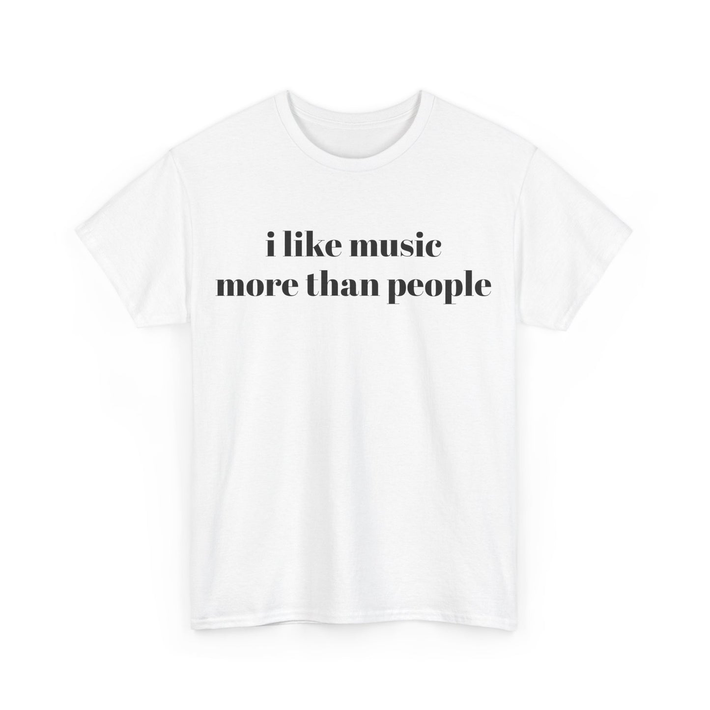 I Like Music More Than People