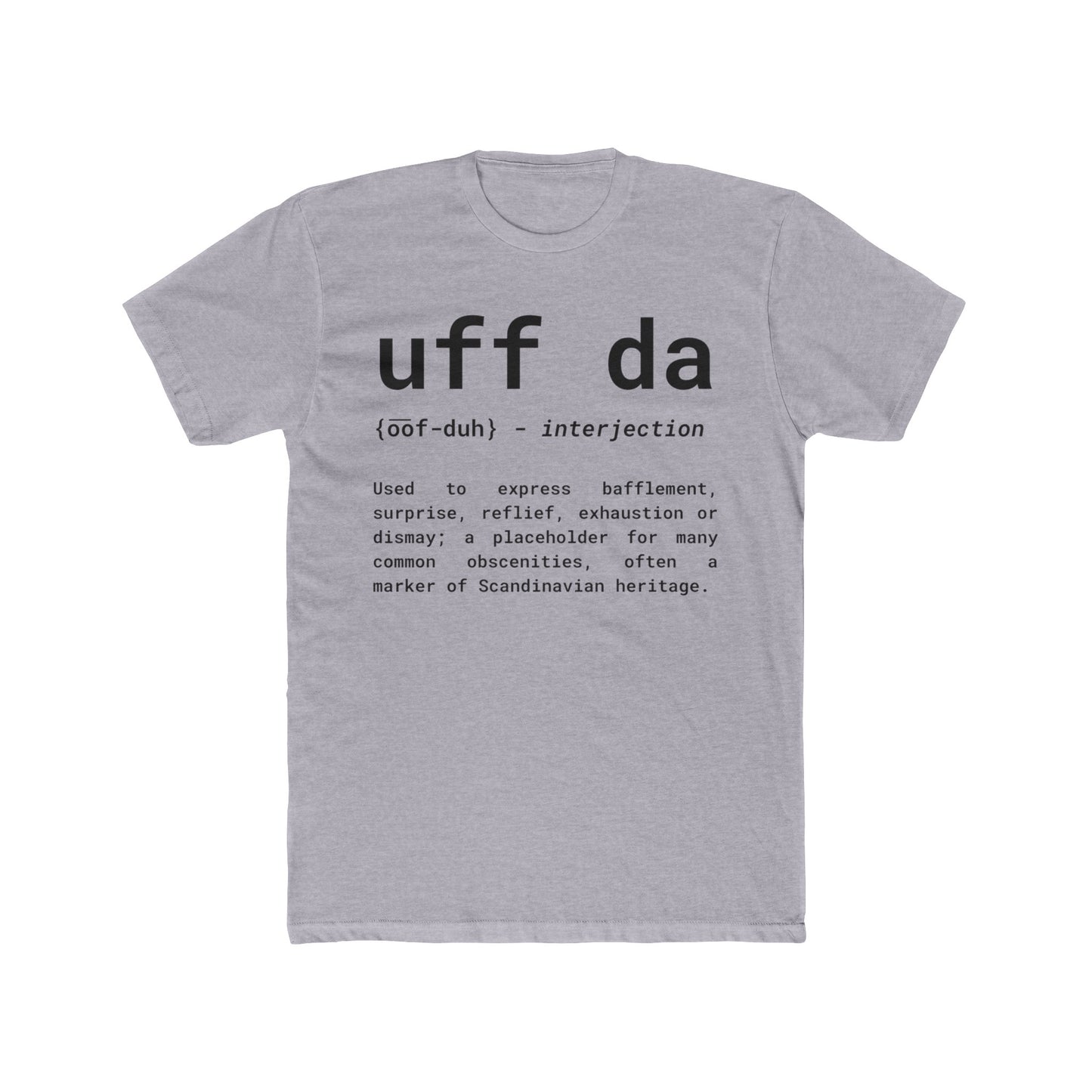 uff da T-Shirt