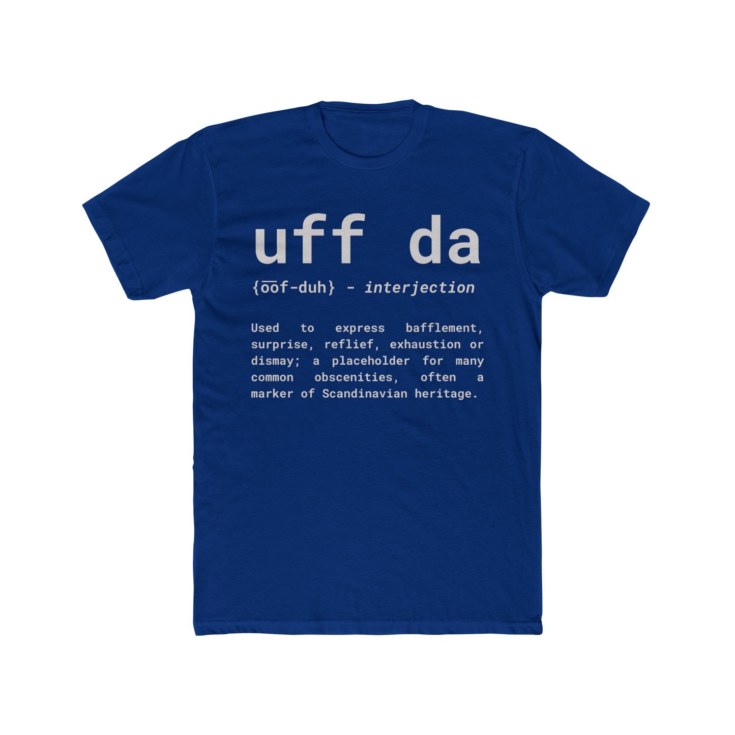 uff da T-Shirt
