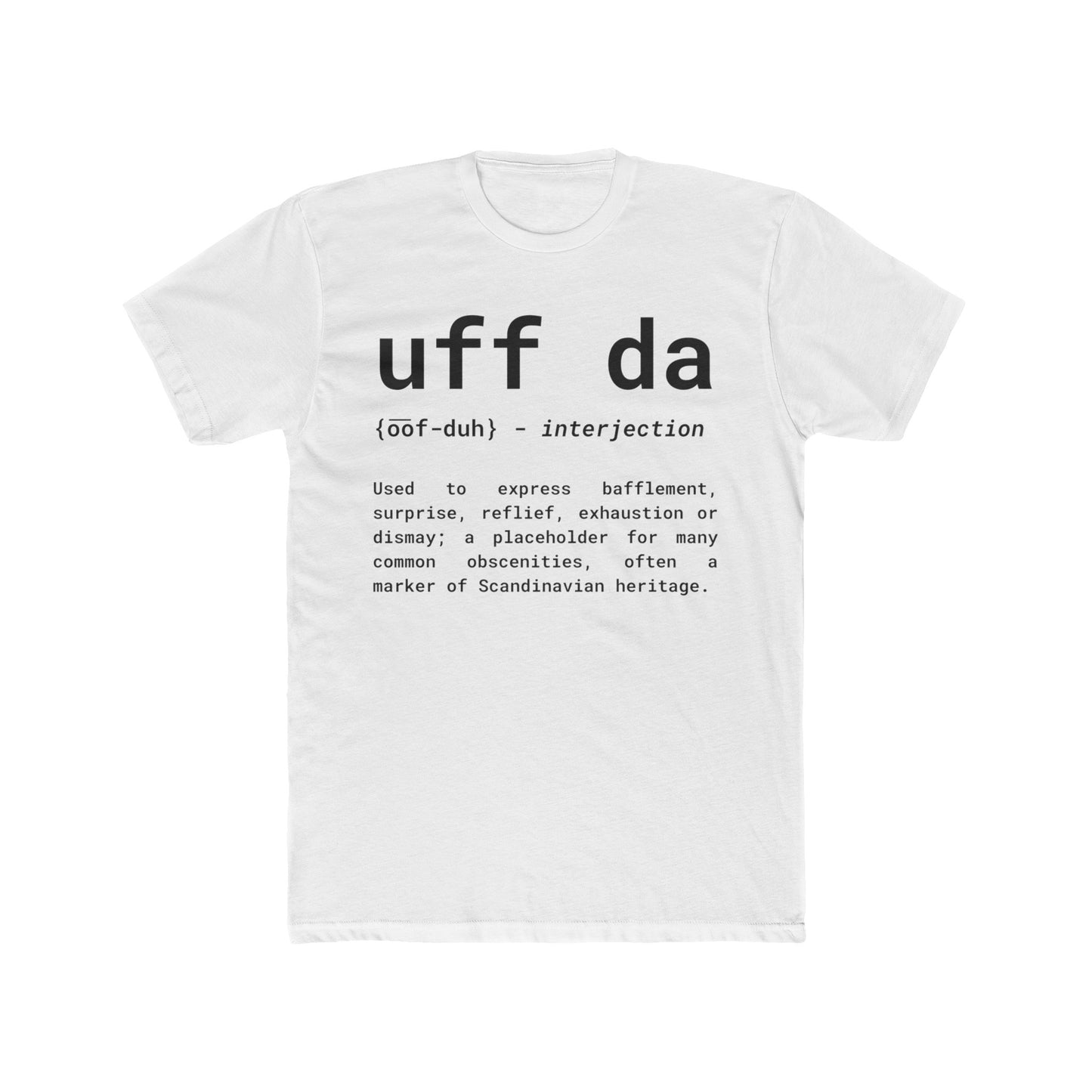 uff da T-Shirt